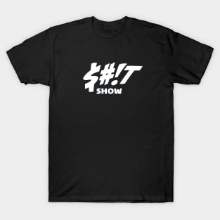 Sh*t Show: Simple White T-Shirt